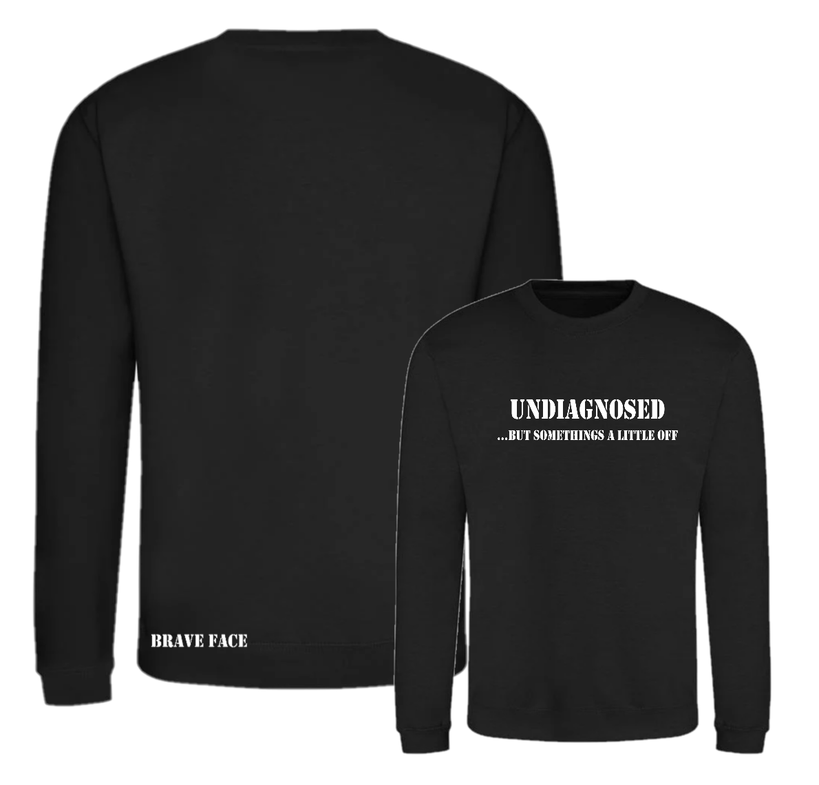 Undiagnosed Sweatshirt
